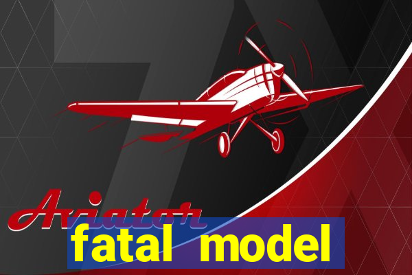 fatal model cruzeiro do sul acre